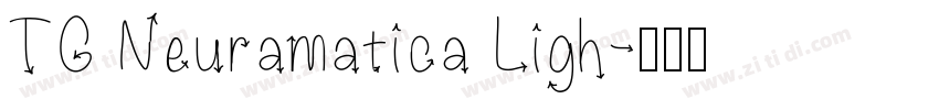 TG Neuramatica Ligh字体转换